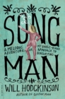 Image for Song Man: A Melodic Adventure, or, My Single-Minded Approach to Songwriting