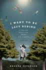 Image for I Want to be Left Behind