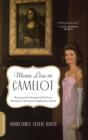 Image for Mona Lisa in Camelot : How Jacqueline Kennedy and Da Vinci&#39;s Masterpiece Charmed and Captivated a Nation