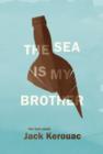 Image for The sea is my brother: the lost novel