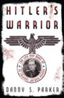Image for Hitler&#39;s Warrior