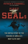 Image for First SEALs : The Untold Story of the Forging of America&#39;s Most Elite Unit