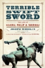 Image for Terrible Swift Sword : The Life of General Philip H. Sheridan