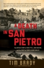 Image for A Death in San Pietro : The Untold Story of Ernie Pyle, John Huston, and the Fight for Purple Heart Valley