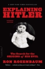 Image for Explaining Hitler: The Search for the Origins of His Evil, updated edition