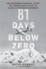 Image for 81 Days Below Zero