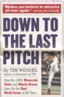 Image for Down to the Last Pitch