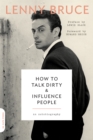 Image for How to Talk Dirty and Influence People