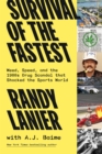 Image for Survival of the fastest  : weed, speed, and the 1980s drug scandal that shocked the sports world