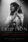 Image for Eruption  : conversations with Eddie Van Halen