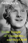 Image for To the Temple of Tranquility...And Step On It! : A Memoir
