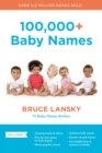 Image for 100,000+ baby names  : the most helpful, complete, &amp; up-to-date name book