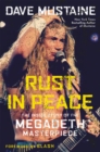 Image for Rust in peace  : the inside story of the Megadeth masterpiece