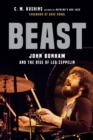 Image for Beast : John Bonham and the Rise of Led Zeppelin