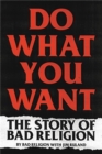 Image for Do what you want  : the story of Bad religion