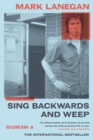 Image for Sing Backwards and Weep