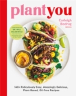 Image for PlantYou  : 140+ ridiculously easy, amazingly delicious plant-based oil-free recipes