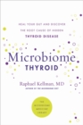 Image for Microbiome thyroid  : restore your gut and heal your hidden thyroid disease