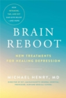 Image for Brain reboot  : new treatments for healing depression