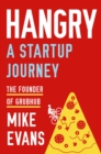 Image for Hangry : A Startup Journey