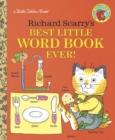 Image for Richard Scarry&#39;s Best Little Word Book Ever