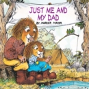 Image for Just Me and My Dad (Little Critter) : An Inspirational Gift Book
