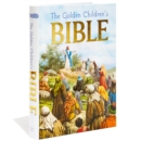 Image for The Golden children&#39;s Bible  : the Old Testament and the New Testament