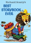 Image for Richard Scarry&#39;s Best Storybook Ever