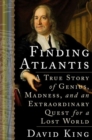 Image for Finding Atlantis: A True Story of Genius, Madness, and an Extraordinary Quest for a Lost World