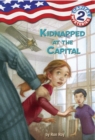 Image for Capital Mysteries #2: Kidnapped at the Capital