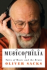 Image for Musicophilia: tales of music and the brain