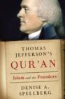 Image for Thomas Jefferson&#39;s Qur&#39;an  : Islam and the founders