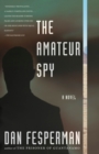 Image for The amateur spy