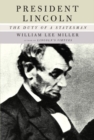 Image for President Lincoln: the duty of a statesman