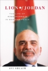 Image for Lion of Jordan: the life of King Hussein in war and peace