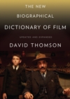 Image for The New Biographical Dictionary of Film : Fifth Edition, Completely Updated and Expanded