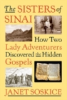 Image for Sisters of Sinai: how two lady adventurers found the hidden gospels