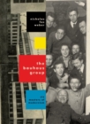 Image for The Bauhaus group: six masters of modernism