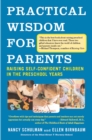 Image for Practical Wisdom for Parents : Raising Self-Confident Children in the Preschool Years
