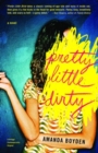 Image for Pretty little dirty: a novel