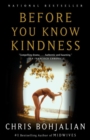 Image for Before you know kindness