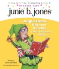 Image for Junie B. Jones #25: Jingle Bells, Batman Smells! (P.S. So Does May.)