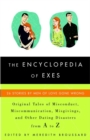 Image for Encyclopedia of Exes: 26 Stories by Men of Love Gone Wrong