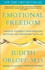 Image for Emotional Freedom : Liberate Yourself from Negative Emotions and Transform Your Life