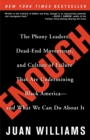 Image for Enough : The Phony Leaders, Dead-End Movements, and Culture of Failure That Are Undermining Black America--and What We Can Do About It