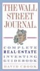 Image for The Wall Street Journal. Complete Real-Estate Investing Guidebook