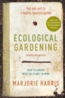 Image for Ecological Gardening : Your Path to a Healthy Garden