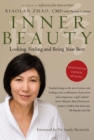Image for Inner Beauty: Looking, Feeling and Being Your Best Through Traditional Chinese Healing
