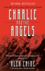 Image for Charlie and the Angels  : the Outlaws, the Hells Angels and the Sixty Years War