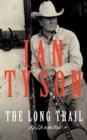 Image for Long Trail: My Life in the West